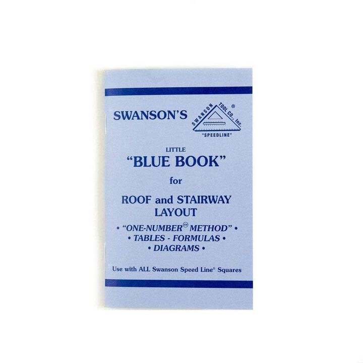 Swanson Tool Little Blue Book of Instructions for Roof and Stairway Layout