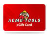 ACME TOOLS Gift Card - Email Delivery, small