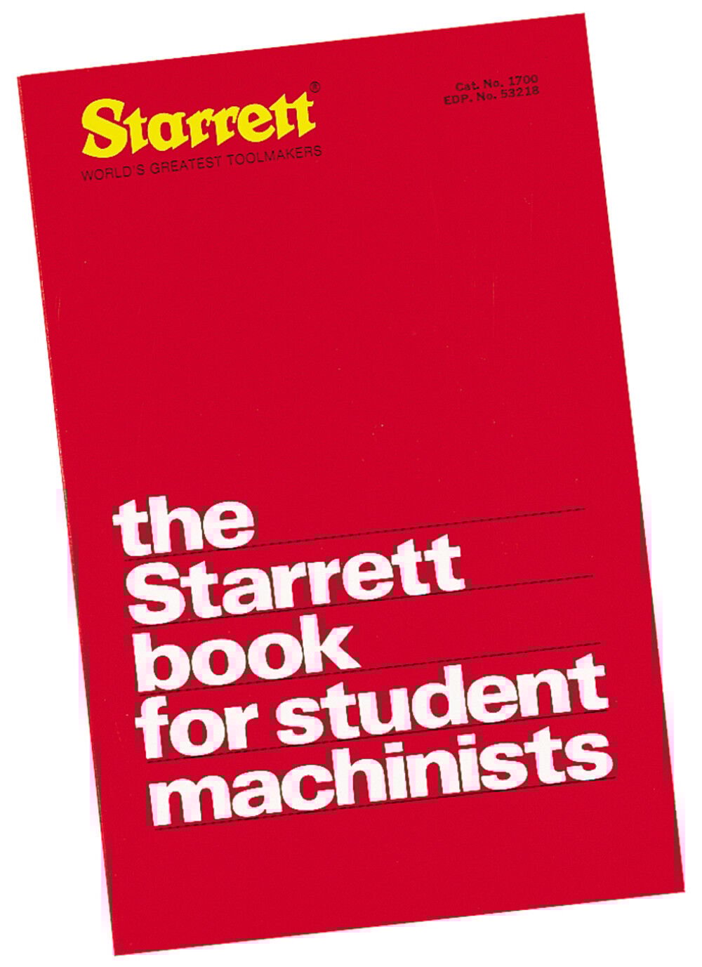 Starrett Student Machinists’ Book – 53218