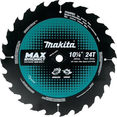 Makita 10-1/4 Inch 24T Carbide-Tipped Max Efficiency Circular Saw Blade, Framing
