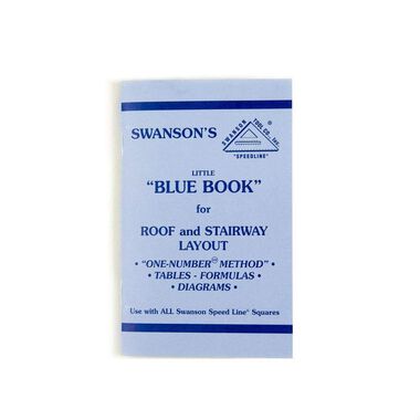 Swanson Tool Little Blue Book of Instructions for Roof and Stairway Layout