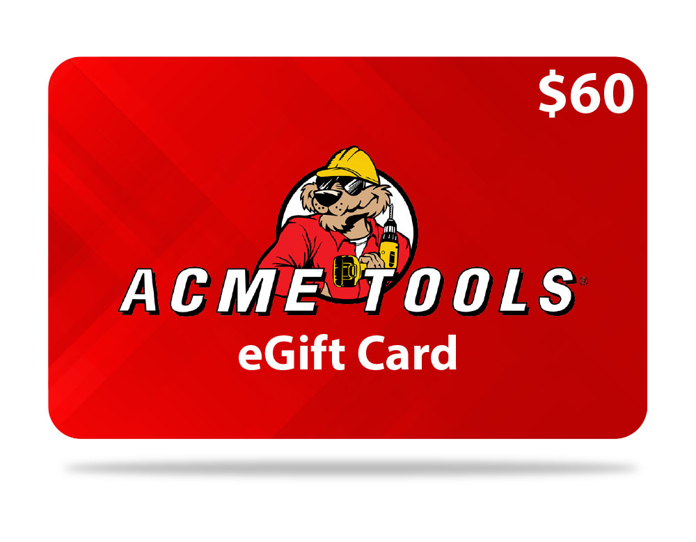 ACME TOOLS GIFT CARD 60
