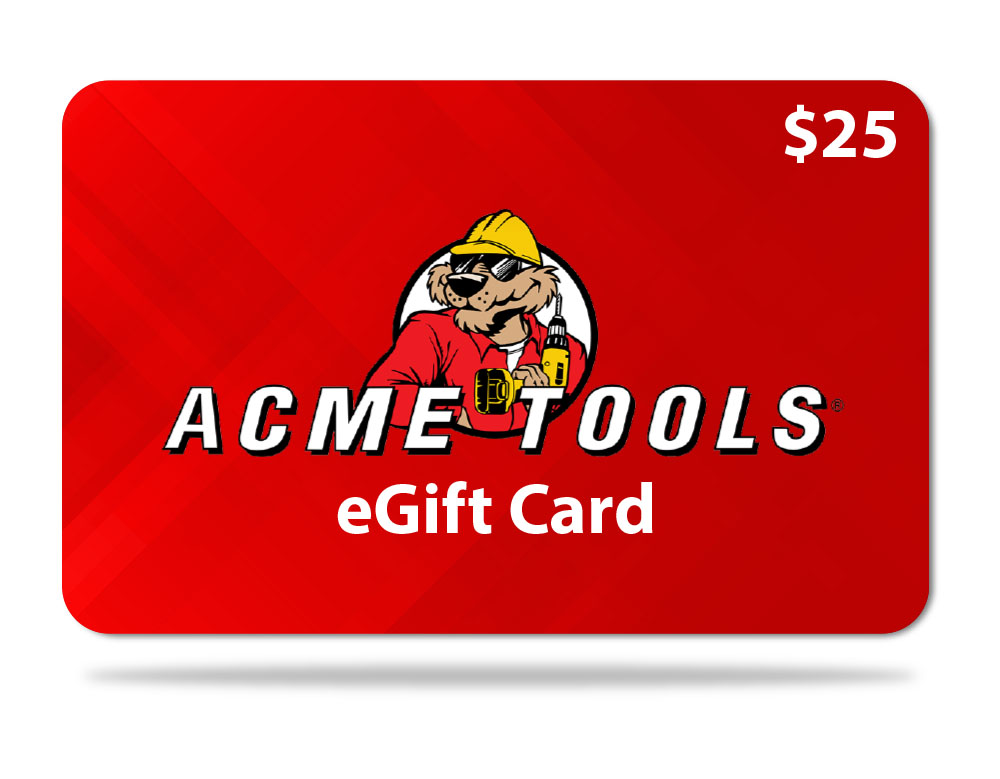 ACME TOOLS GIFT CARD 25