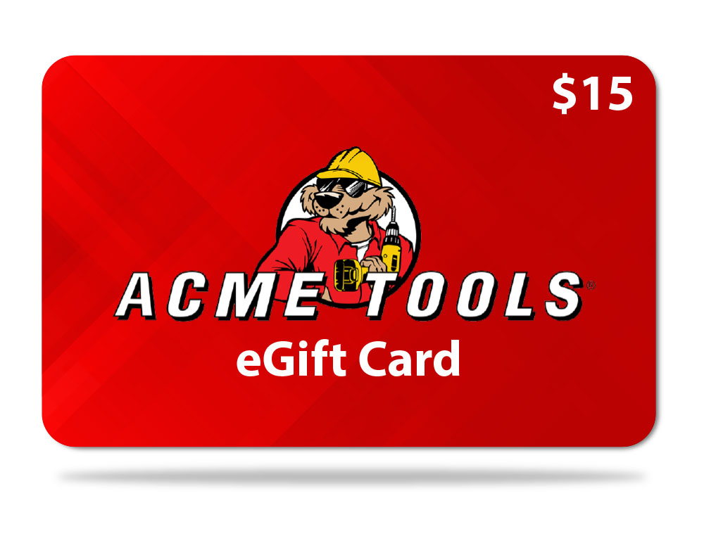 

ACME TOOLS $15 Gift Card - Email Delivery