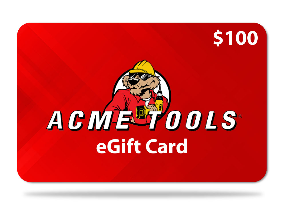 ACME TOOLS GIFT CARD 100